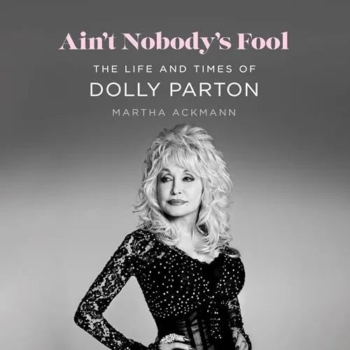 Ain’t Nobody’s Fool By Martha Ackmann